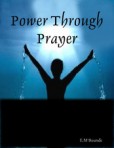 Power Through Prayer by E.M Bounds ePub Book for iPad, iPhone, Nook and Android