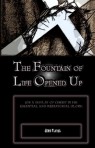 The Fountain of Life Opened Up by John Flavel for iPhone, iPad, and Nook Book